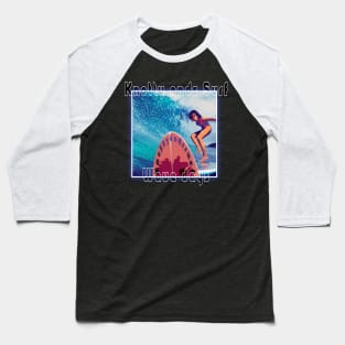 Surf style ice cream for dinner wave days Baseball T-Shirt